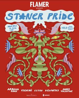 Flamer Presents: Stoner Pride