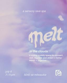 Melt In The Clouds: A Sensory Rave Spa Experience