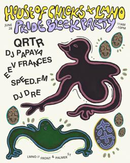 House Of Chicks X Lmno Pride Block Party