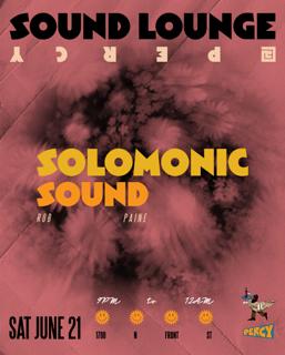 Solomonic Sound Ft. Rob Paine In The Sound Lounge
