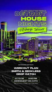 Detroit House Nights - Pittsburgh Takeover