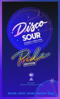 Disco Sour - Providence Pride - The Best Disco Party For Pride