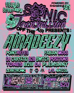 Sonic Transmission X Off The Air Presents: Amadeezy