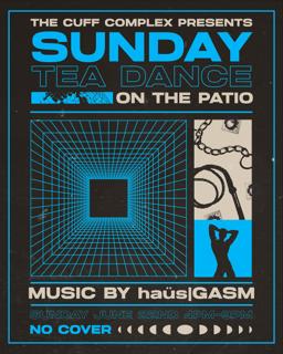 Sunday Tea Dance With Haüs|Gasm