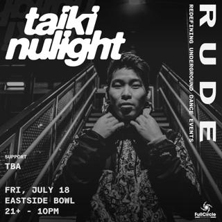 Rude Feat. Taiki Nulight