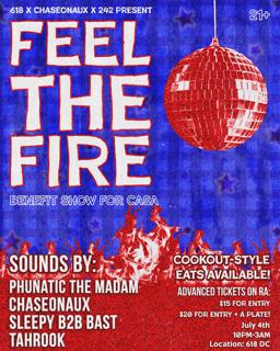 618 X 242 X Chase On Aux: Feel The Fire (A Benefit Show For Casa)