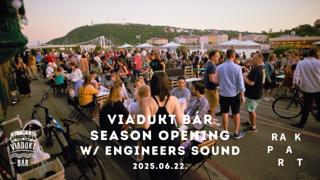 Viadukt Bar Season Opening With Engineers Sound