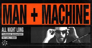 Man + Machine All Night Long & Album Release Party