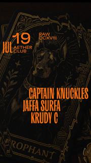Raw Ccxviii: Captain Knuckles, Jaffa Surfa, Krudy C