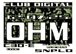 Club Digital 010: C3D-E [Live] Snplo [Dj Spence, Plo Man]
