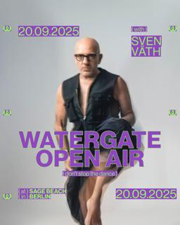 Sven Väth X Watergate Open Air