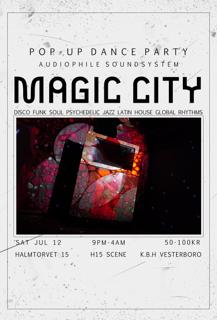 Magic City (Copenhagen Jazz Festival Afterparty)
