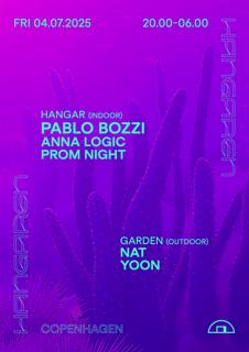 Summer Season Opening: Pablo Bozzi (Fr), Anna Logic, Prom Night, Nat, Yoon