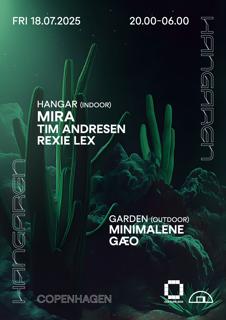 Hangaren X Culture Box: Mira (De), Tim Andresen, Minimalene, Rexie Lex, Gæo