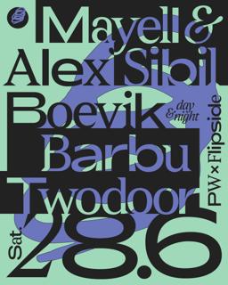 Pw X Flipside • Day & Night • Mayell & Sibil, Alexis Boevik, Barbu, Twodoor