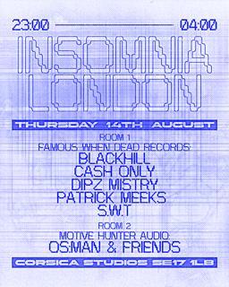 Insomnia London: Motive Hunter Audio, Famous When Dead Records