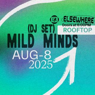 Mild Minds (Dj Set)