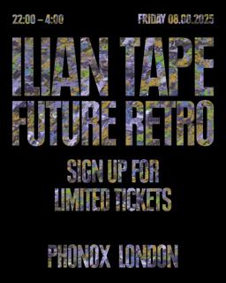 Ilian Tape X Future Retro