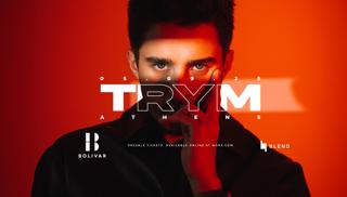 Trym I Friday September 5 I Bolivar