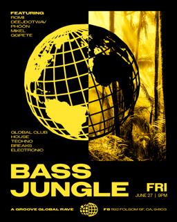 Bass Jungle - A Groove Global Rave