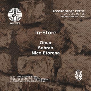 Id On Wax In-Store #3 With Omar / Sohrab & Nico Etorena