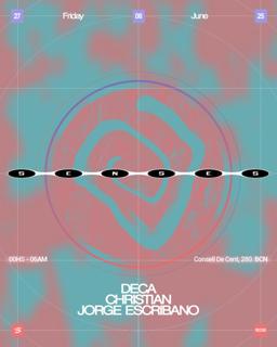 Senses Presents Jorge Escribano, Christian & Deca