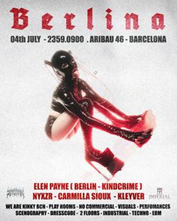 Berlina / Industrial Techno - We Are Kinky Barcelona