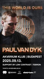 Soc Events & Akvawaves Present: Paul Van Dyk // Akvárium Klub