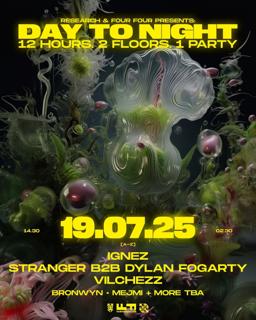 Research Day To Night [12 Hour Party]