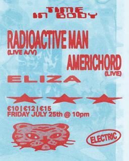 Time In Body: Radioactive Man (Live Av), Americhord, Eliza