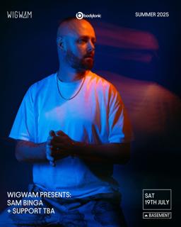 Wigwam Presents: Sam Binga