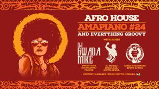 Afro House & Amapiano #24