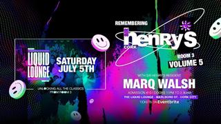 Marq Walsh Remembering Sir Henrys
