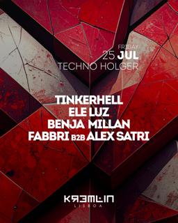 Techno Holger: Tinkerhell, Ele Luz, Benja Millan, Fabbri B2B Alex Satri