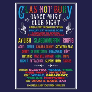 Glas-Not-Bury: Multi-Genre Dance Night