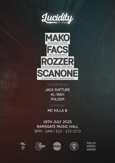 Lucidity Presents: Mako, Facs, Rozzer & Scanone