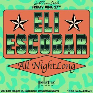 Eli Escobar All Night Long