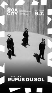 Rüfüs Du Sol I Zoa City
