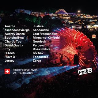 Paléo Festival: Lost Frequencies - Acid Arab Live - Six Sex - Rosa Pistola - Toccororo