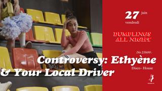 Controversy Part.6 Avec: Ethyène Et Your Local Driver (Traxi)