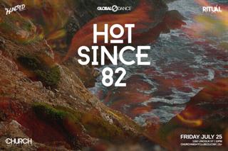 Hot Since 82