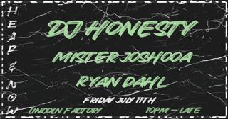 Dj Honesty With Mister Joshooa & Ryan Dahl