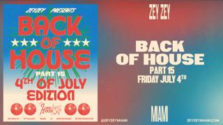Zeyzey Presents: Back Of House - Free Entry Before 10Pm