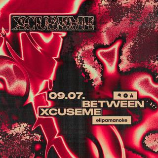 Between X Xcuseme + Krumm & Schief