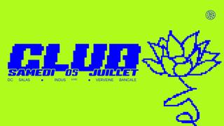 Club : Dc Salas, Indus (Live), Verveine Bancale