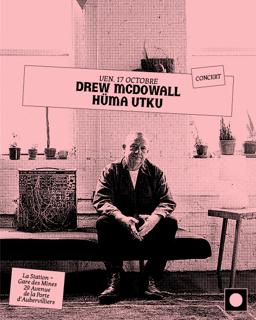 Drew Mcdowall • Hüma Utku