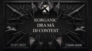 Nexus: Rorganic - Dra Ma & More