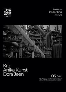 The Garage Collection Series: Kr!Z, Anika Kunst, Dora Jeen
