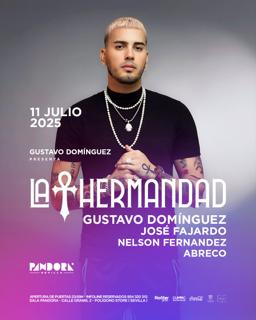 La Hermandad Con Gustavo Domínguez