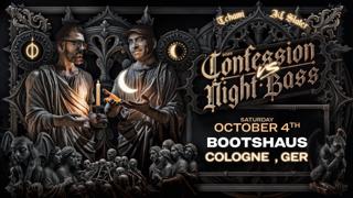 Tchami B2B Ac Slater / Confession B2B Night Bass Pres By Bootshaus